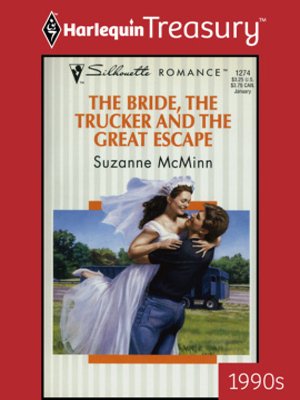 cover image of The Bride, The Trucker And The Great Escape